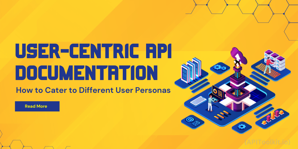 User-Centric API Documentation